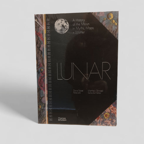 LUNAR: A History of the Moon in Myths, Maps and Matter, edited by Matthew Shindell - Books Worth Keeping